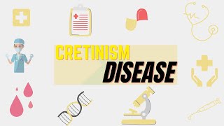 Cretinism Definition Pathogenesis Symptoms Diagnosis Treatment [upl. by Notffilc220]