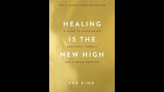 Review  Healing Is the New High Guide to Overcoming Emotional Turmoil amp Finding Freedom  Vex King [upl. by Rekyr]