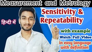 Sensitivity and Repeatability in Hindi  Sensitivity  Repeatability  Measurement amp Metrology [upl. by Sharp]