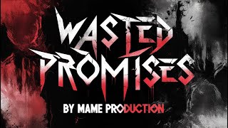 Wasted Promises  Mame Production [upl. by Richella949]