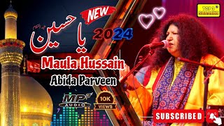 maula hussain new sufi kalam 2024 abida parveen new ramzan kalam 2024 top 3 saraiki [upl. by Pietra]