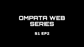 OMPATA WEB SERIES  EPISODE 2 2020 [upl. by Neehsar]