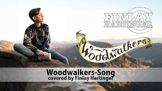 Woodwalkers Song covered by Finlay Hartinger [upl. by Ajad155]