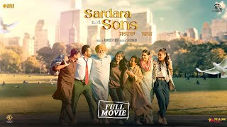 Sardara And Sons  Full Movie  Yograj Singh Sarbjit Cheema Roshan Prince  New Punjabi Movie 2024 [upl. by Yduj]