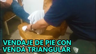 🔴 VENDAJE DE PIE CON VENDA TRIANGULAR [upl. by Ahtrim]