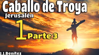 RESUMEN Libro Caballo de Troya Jerusalén  Suplicio de Jesús  3  JJBenítez  El Buen Lector [upl. by Annaerdna]