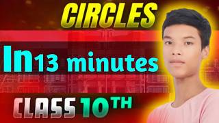 Circles class 10 🔥  Complete chapter in 13 minutes  All boards  NCERT coverd [upl. by Anawd96]