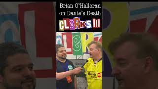 Brian OHalloran reflects on Dantes Death Clerks 3 [upl. by Barmen]