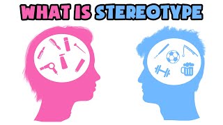 What is Stereotype  Explained in 2 min [upl. by Garges]