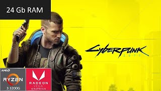 AMD Radeon Vega 8 Benchmark Cyberpunk 2077 24gb RAM [upl. by Ylyl]