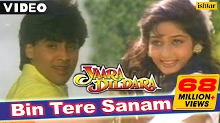 Bin Tere Sanam  Full Video Song  Yaara Dildara  Asif Ruchika  Bollywood romantic song [upl. by Coffeng]