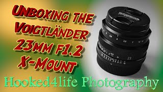 Unboxing the Voigtländer Nokton f12 23mm Aspherical Lens for Fujifilm XMount [upl. by Turk331]