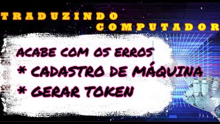 ASSISTA ATÃ‰ O FINAL FAÃ‡A ISSO ANTES DE TUDO ERRO AO CADASTRAR MÃQUINA NO CONECTIVIDADE ICPV2 [upl. by Retse]