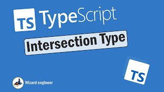 TypeScript Intersection Types [upl. by Nodnrb582]