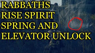 Shadow of the Erdtree How to Unlock Rabbaths Rise Spirit Spring and Elevator Elden Ring [upl. by Aniratak218]