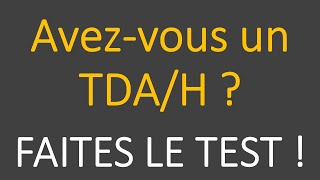 10 signes que vous avez un TDAH Faites le test [upl. by Cobby]