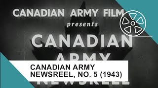 Canadian Army Newsreel No 5 1943 [upl. by Atterg]