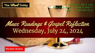 Todays Catholic Mass Readings amp Gospel Reflection  Wednesday July 24 2024 [upl. by Therron565]