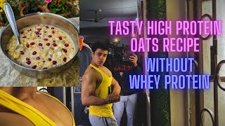 Tasty Protein oats recipe without whey protein [upl. by Phillie398]