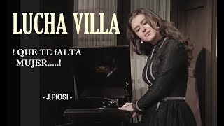 Lucha Villa  Que te falta Mujer  HD [upl. by Ennaeus]