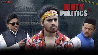 DIRTY POLITICS Part2  Round2Hell  R2H [upl. by Atkins]