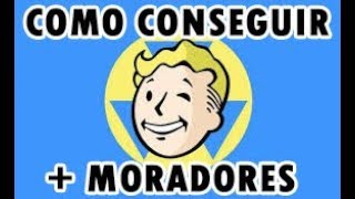 fallout shelter como tener mas moradores en PS4 PC Y Android Y XBOX ONE 2018 [upl. by Lebasiram]