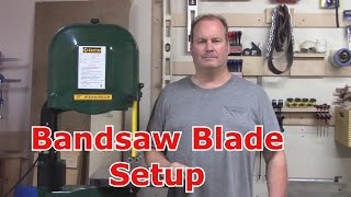 Bandsaw Blade Setup [upl. by Saturday]