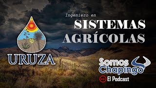 ✅EPS27 INGENIERO EN SISTEMAS AGRÍCOLAS URUZA UNIVERSIDAD AUTÓNOMA CHAPINGO [upl. by Miltie]