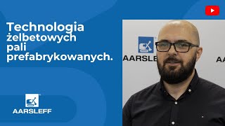 AARSLEFF Technologia pali prefabrykowanych [upl. by Pradeep]