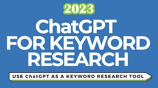 ChatGPT for Keyword Research  5 Simple Prompts to Find Your Best Keywords [upl. by Niltag100]