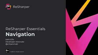 Navigation  ReSharper Essentials [upl. by Earlie]