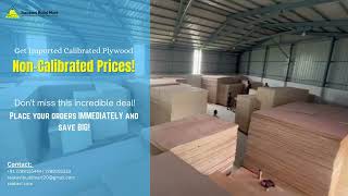 Get Imported Calibrated Plywood at NonCalibrated Prices [upl. by Crudden]