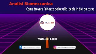 Analisi Biomeccanica Come trovare laltezza della sella ideale in bici da corsa [upl. by Orat]