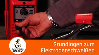 1 Heldenlektion  Grundlagen zum Elektrodenschweißen [upl. by Eenaej]