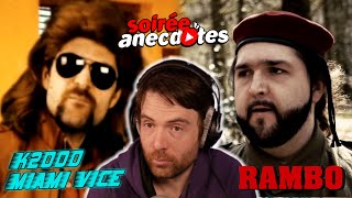 Soirée anecdotes  Bestof 38 Miami Vice amp K2000  Rambo [upl. by Tioneb]