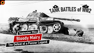 The Battle of Mairy Lorraine  Patton vs Bäke  Tank Battles of WW2 [upl. by Aitselec]