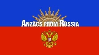 Anzacs from Russia The Untold Story [upl. by Sybil]