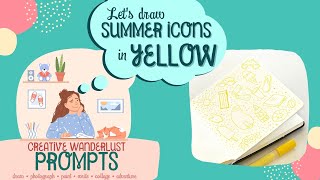 Creative Wanderlust Prompt  Doodle Summer Icons in Yellow [upl. by Budwig413]