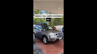 Nissan Xtrail Camper Conversion Part 1 [upl. by Pegeen]