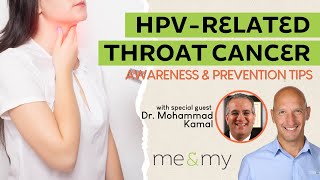 HPV Oropharyngeal Cancer Awareness and Prevention with Dr Mohammad Kamal [upl. by Aubigny]