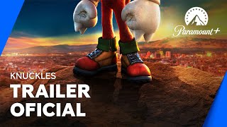 Knuckles  Trailer Latino  Paramount Latam [upl. by Tamarah]