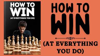 How To Win At Everything You Do Audiobook [upl. by Haney550]