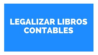 APRENDE A LEGALIZAR TUS LIBROS CONTABLES  Estudio Contable En Lima [upl. by Ravi788]