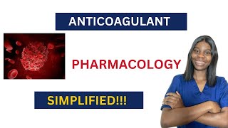 ANTICOAGULANTS SIMPLIFIED [upl. by Tedric]