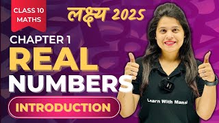 Real Numbers  Introduction  Chapter 1  quotलक्ष्यquot 2025 [upl. by Nawyt]