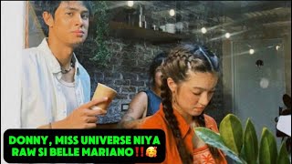 DONNY MISS UNIVERSE NIYA RAW SI BELLE MARIANO‼️😍 [upl. by Aeet237]