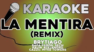 Brytiago  ⚠ La Mentira Remix KARAOKE Rafa Pabón Sech Rauw Alejandro Cazzu Myke Towers [upl. by Ricardo]