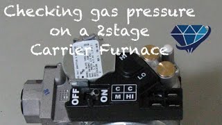 Checking gas pressure Carrier 2 stage furnace [upl. by Annalee591]