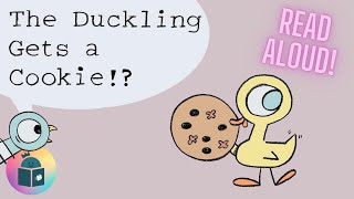 🐦🐥The Duckling Gets A Cookie  Kids Book Read Aloud  Pigeon Series by Mo Willems [upl. by Madelin681]