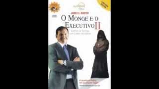 O Monge e o Executivo 2 Líder Servidor James C Hunter  Audiolivro Completo PT [upl. by Katleen]